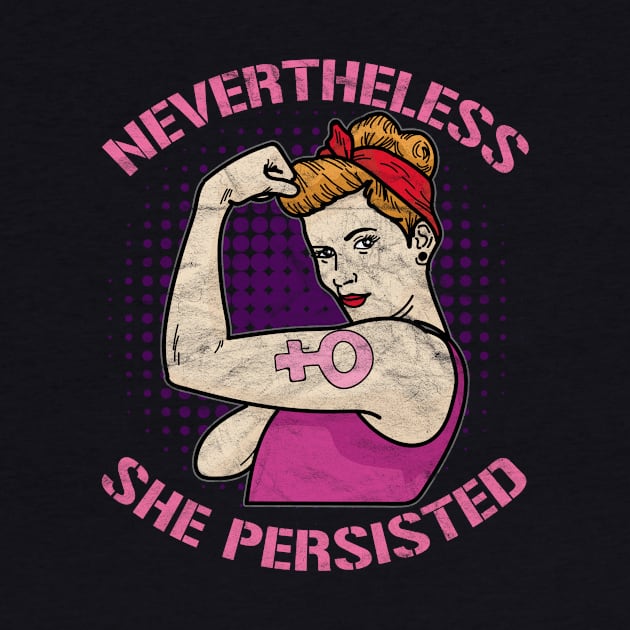 Never The Less She Persisted -International Women's Day by AlphaDistributors